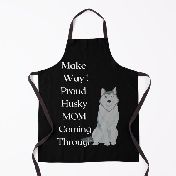 Artikelvorschau, Machen Sie den Weg stolz Husky Mama kommt durch entworfen und verkauft von FunPrint.