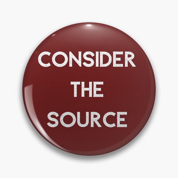 Item preview, Consider The Source Classic T-Shirt designed and sold by Swooncake Press.