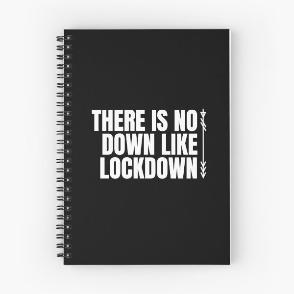 Item preview, There is no down like lockdown designed and sold by ds-4.