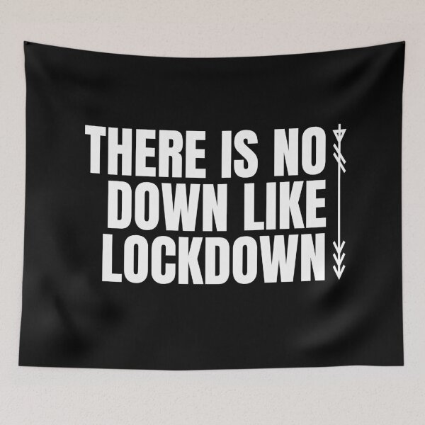 Item preview, There is no down like lockdown designed and sold by ds-4.
