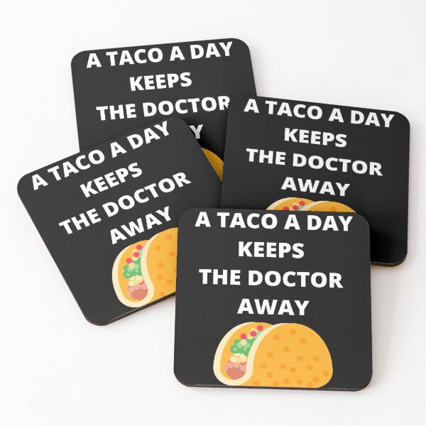 Item preview, A Taco a Day keeps the doctor away designed and sold by Louay Oudi.