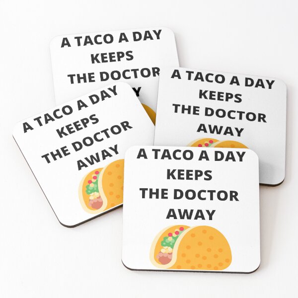Item preview, A Taco a Day keeps the doctor away designed and sold by Louay Oudi.