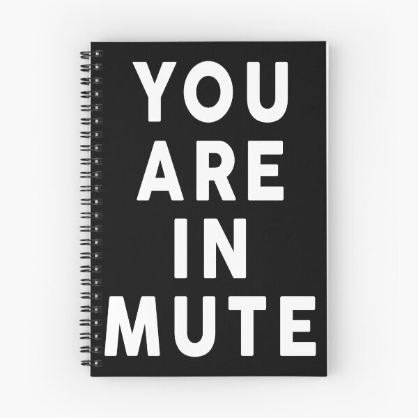 Item preview, you are in mute designed and sold by Mokhe.