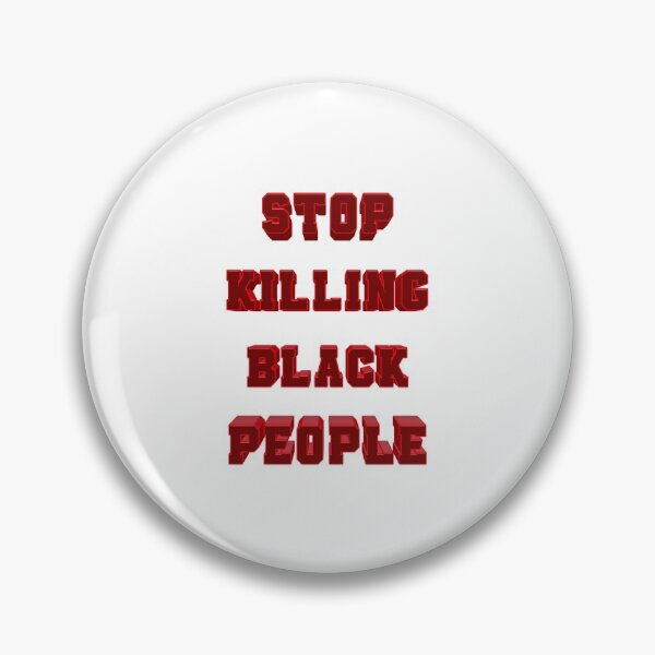 Item preview, Stop killing black people 006 designed and sold by ITALY-Roselli-.