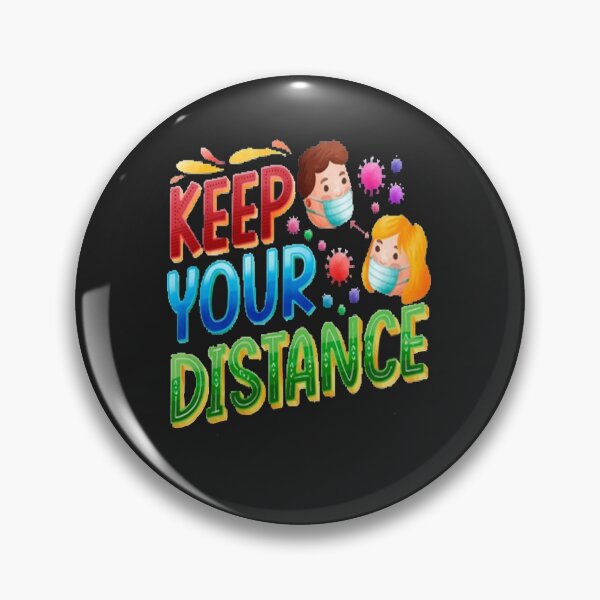Item preview,   Keep Your Distance designed and sold by Saa3D.