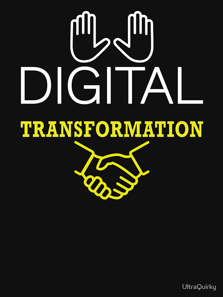 Digital Transformation. by UltraQuirky