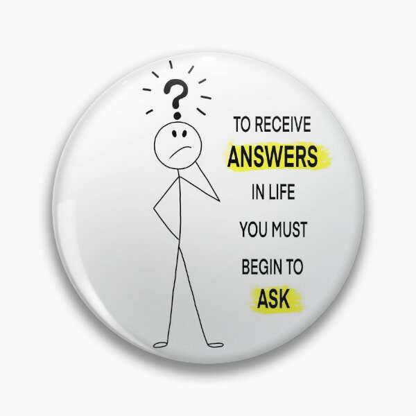 Item preview, To receive answers in life , You must begin to ask designed and sold by MBartistic.