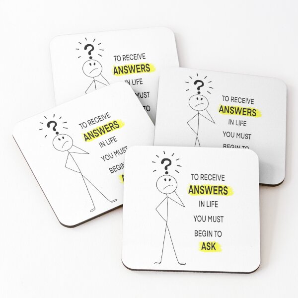 Item preview, To receive answers in life , You must begin to ask designed and sold by MBartistic.