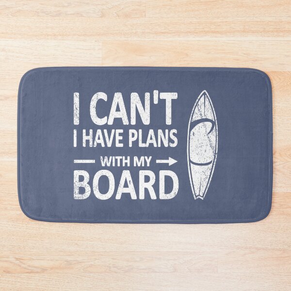 Item preview, I CAN'T I Have PLANS with my BOARD Funny Surfboard White designed and sold by frenchsalsa.