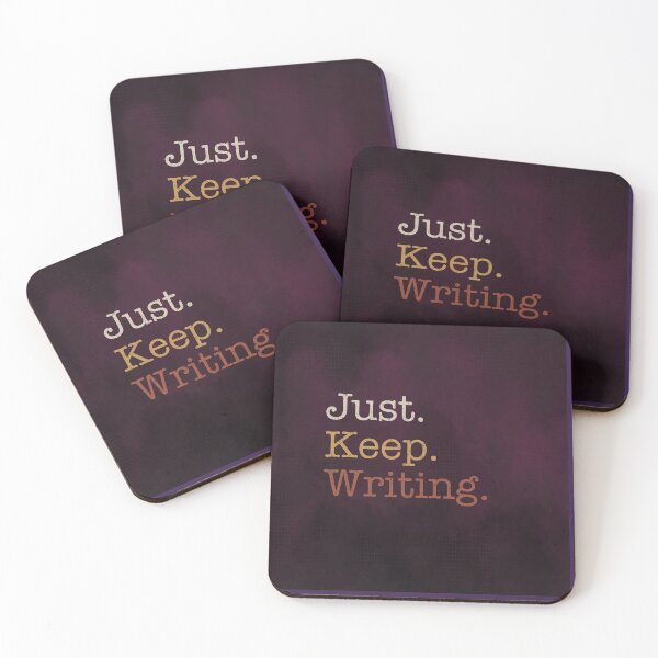 Item preview, Just. Keep. Writing. designed and sold by Mauxmaux.