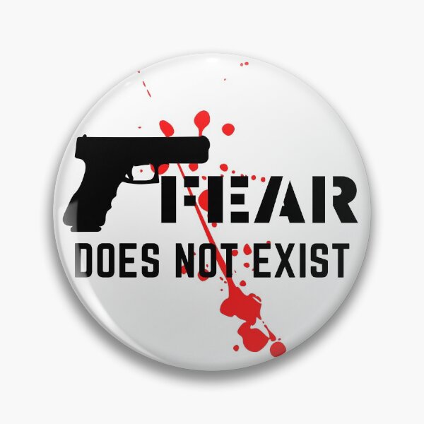 Item preview, FEAR does not exist designed and sold by nipsday.