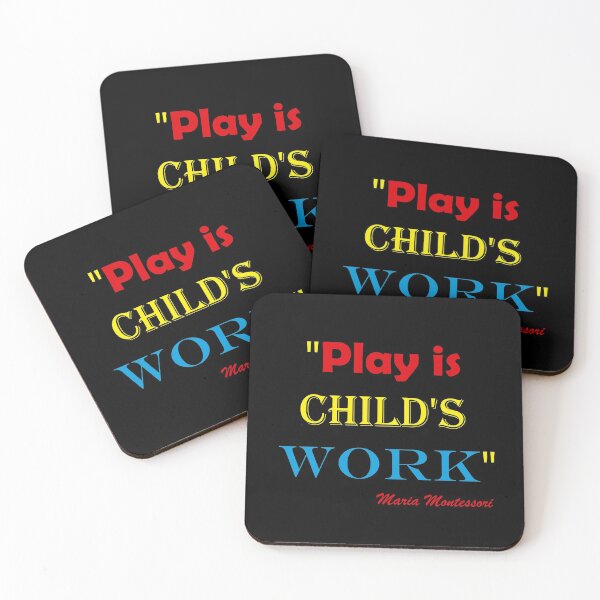 Item preview, Play is child's work, Quotes By Famous People, Maria Montessori designed and sold by TeyMank.