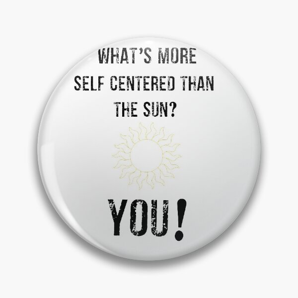 Item preview, Some people are so self centered. designed and sold by platformexplore.