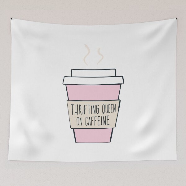 Item preview, Thrifting Queen On Caffeine Online Seller Merch designed and sold by wugnia.