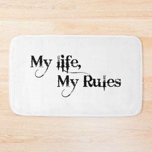 Item preview, My life my rules designed and sold by Keticreation.