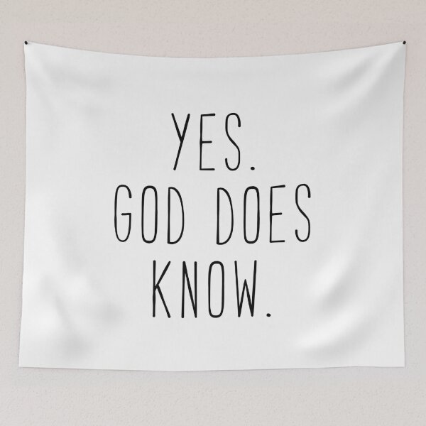 Item preview, Yes God Does Know Kim Quote designed and sold by Sunny Collections.