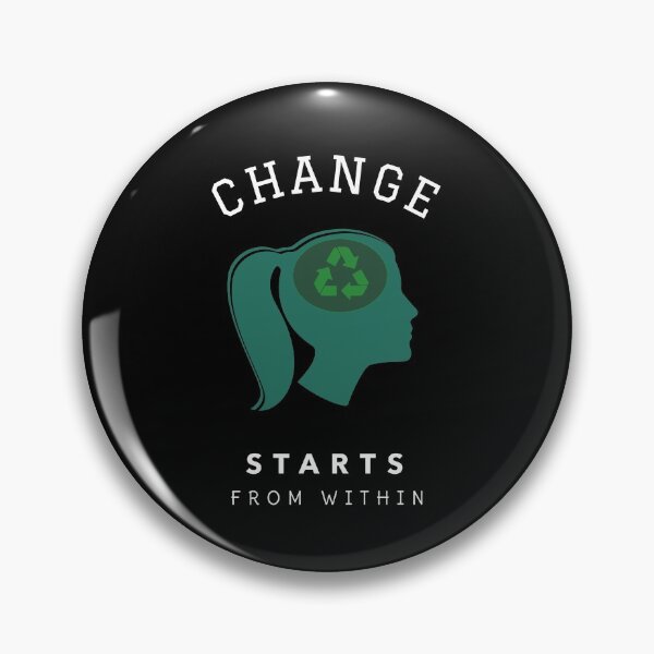 Item preview, Change Starts From Within Sustainability designed and sold by OldCamp.