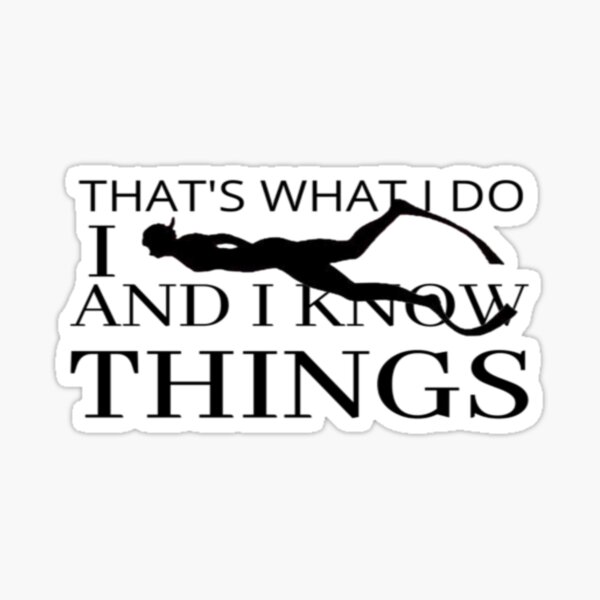 Item preview, Thats What I Do I Snorkel  and I Know Things designed and sold by loveoceanair.