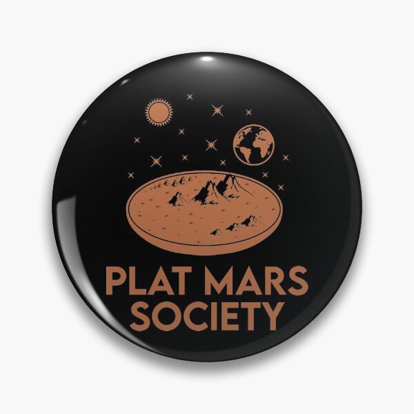 Item preview, Flat Mars Society Funny designed and sold by BrandyKrat.