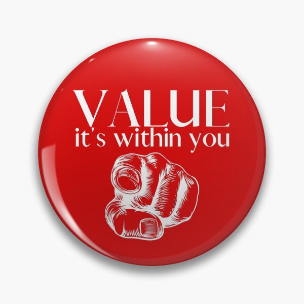 Item preview, Value It's Within You designed and sold by Lowdown Designs.