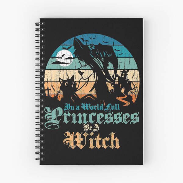 Item preview, In a world full Princesses be a witch  designed and sold by mermaidselina.