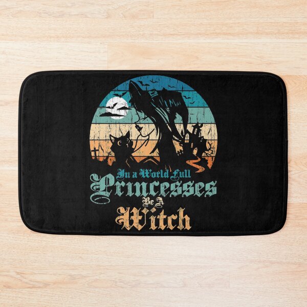 Item preview, In a world full Princesses be a witch  designed and sold by mermaidselina.