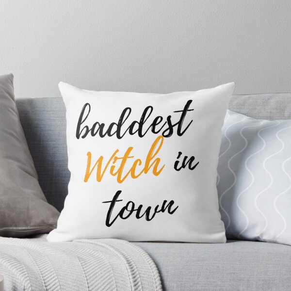 Item preview, Baddest Witch in Town designed and sold by nipsday.