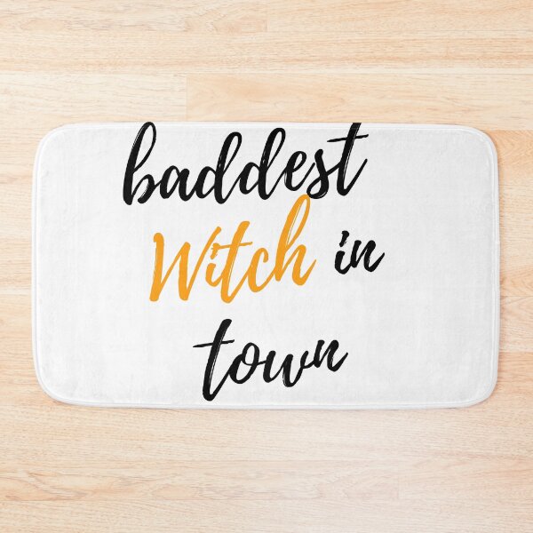 Item preview, Baddest Witch in Town designed and sold by nipsday.