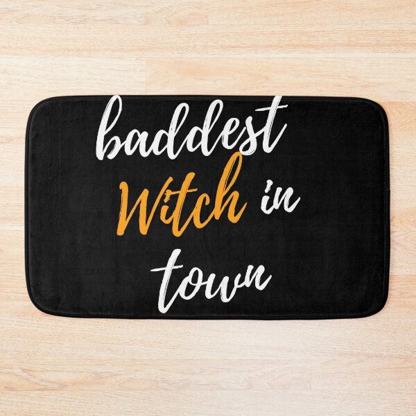 Item preview, Baddest Witch in Town designed and sold by nipsday.