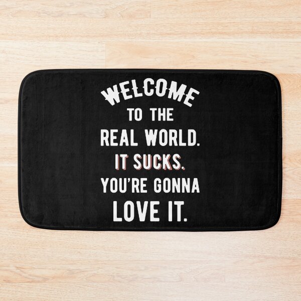 Item preview, Welcome To The Real World II designed and sold by Lemon Pepper.