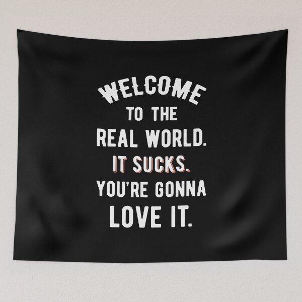 Item preview, Welcome To The Real World II designed and sold by Lemon Pepper.