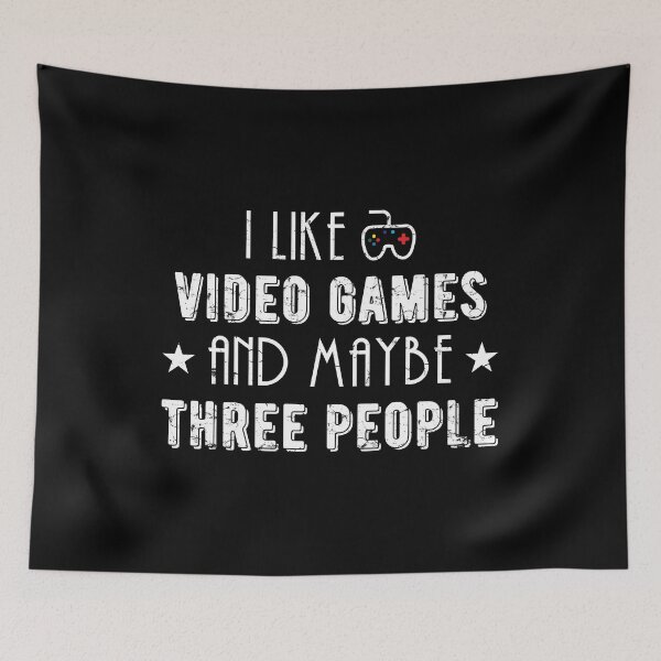 Item preview, I Like Video Games And Maybe Three People designed and sold by mdnrsakib.