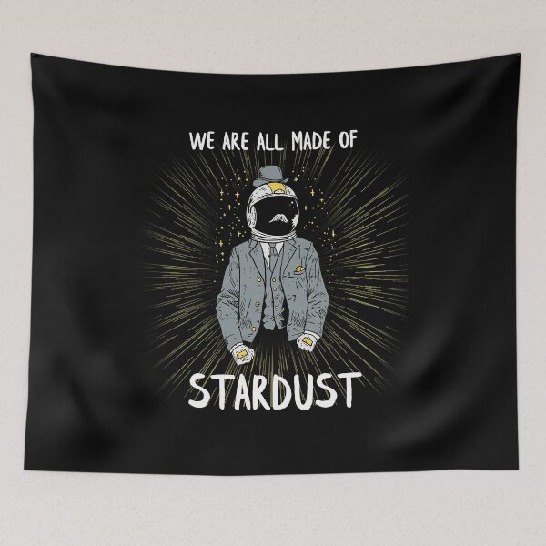 Item preview, Funny Solarsystem and Space Quote We all made of Stardust  designed and sold by Rzelemenz.