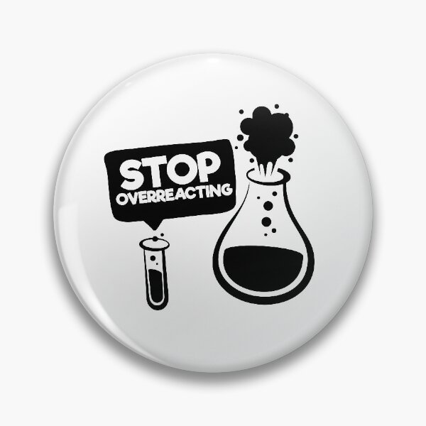 Item preview, Stop overreacting designed and sold by SasKloset.