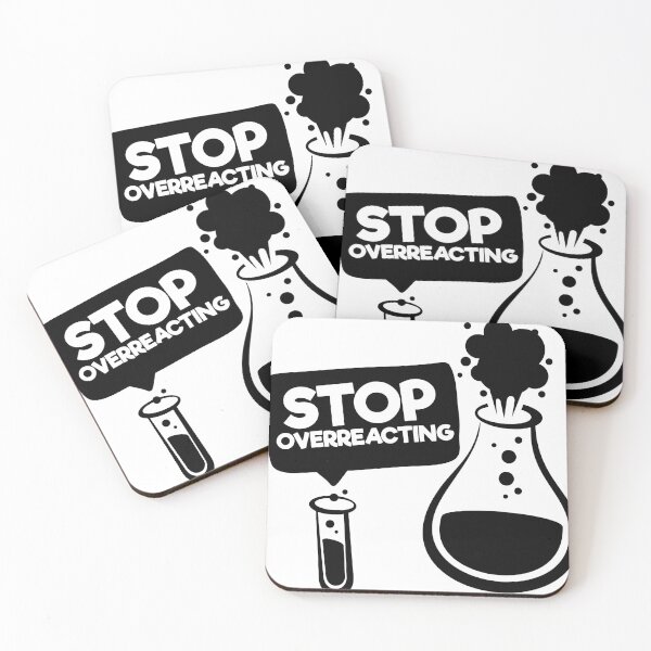 Item preview, Stop overreacting designed and sold by SasKloset.