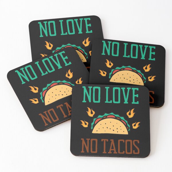Item preview, No Love No Tacos designed and sold by vibrantyy.