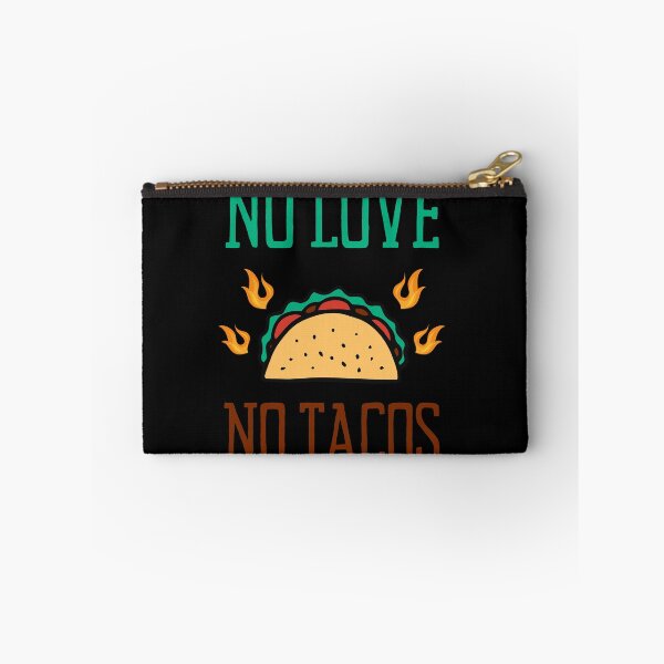 Item preview, No Love No Tacos designed and sold by vibrantyy.
