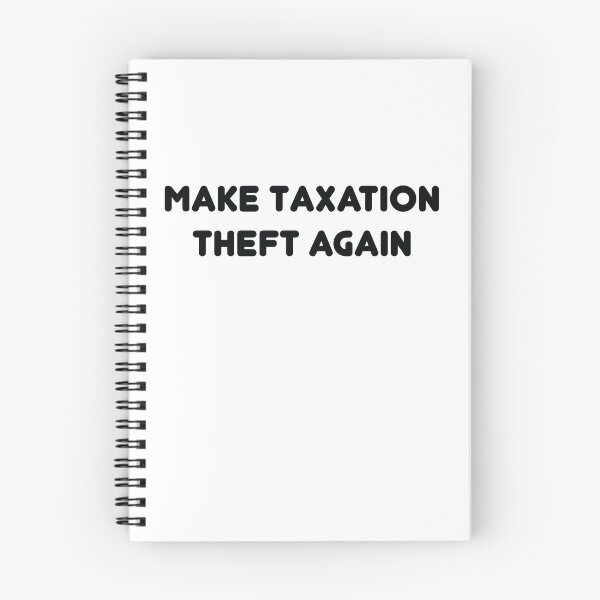 Item preview, Make Taxation Theft Again Libertarian Ancap Freedom designed and sold by TheMattDesigns.