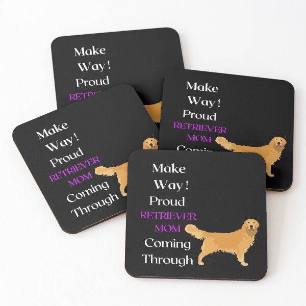 Item preview, Make Way Proud Retriever Mama Coming Through designed and sold by FunPrint.