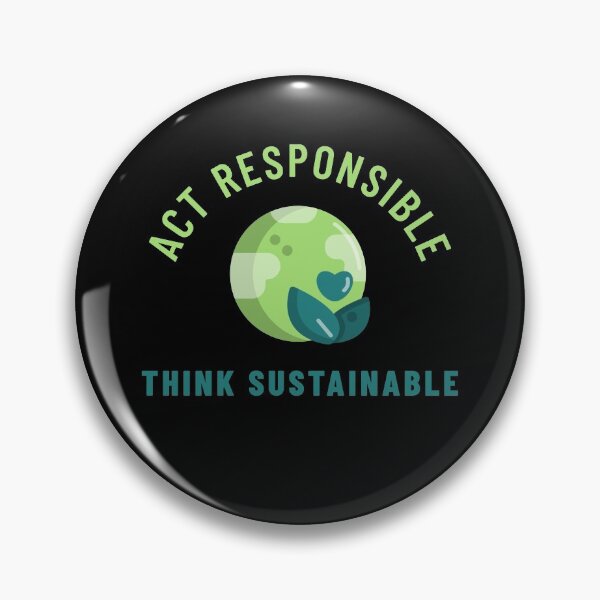 Item preview, Act Responsible Think Sustainable Sustainability designed and sold by OldCamp.