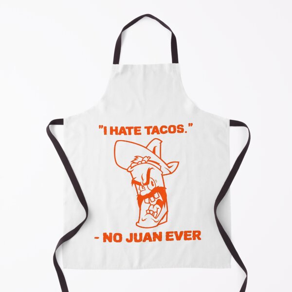 Item preview, I hate tacos, said no Juan ever! designed and sold by Lijo Jose.