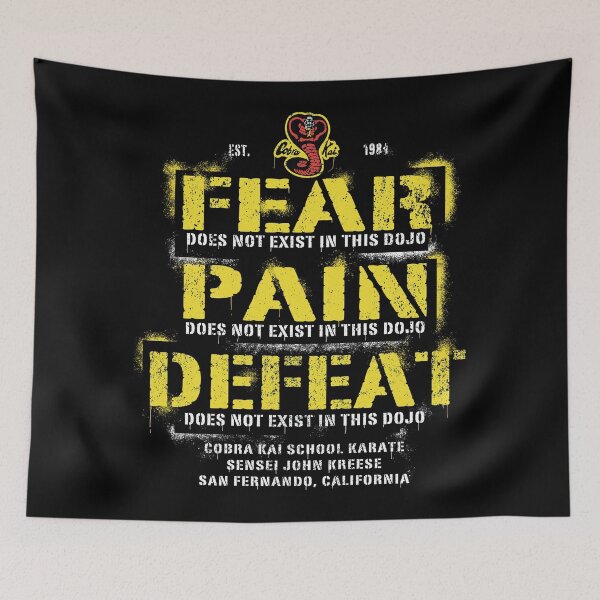 Item preview, Fear, Pain, Defeat Does Not Exist In This Dojo designed and sold by Alema Art.