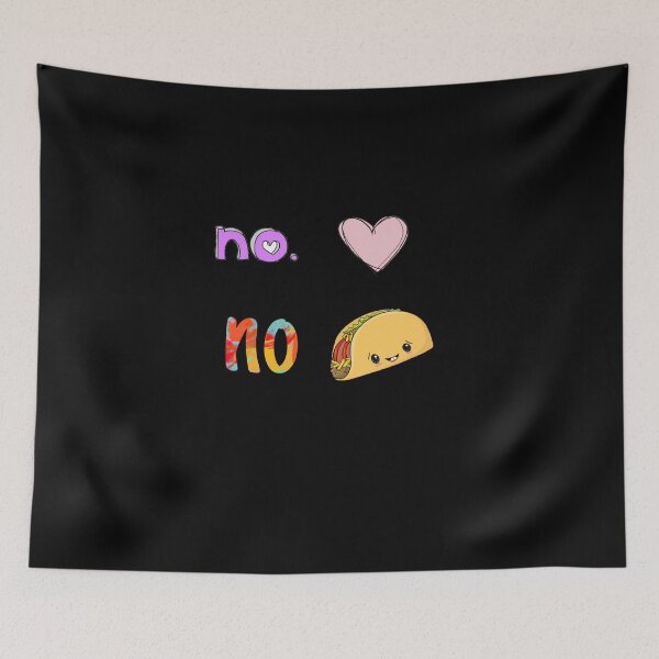 Item preview, No love no tacos (amante de la comida) designed and sold by Slangt-shirt.