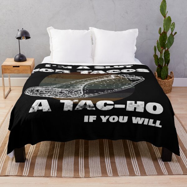 Item preview, I'm A Slut For Tacos A Tac-ho If You Will, No Love No Tacos  designed and sold by 0umStore.