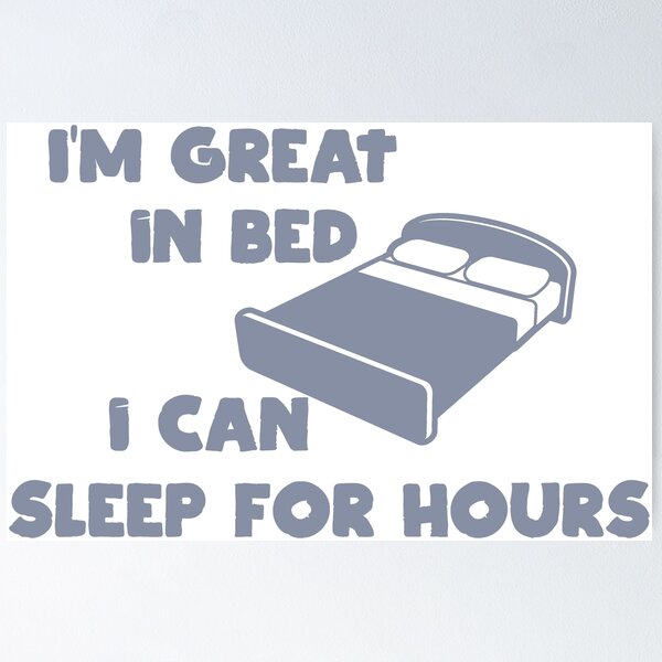 Item preview, Im Great in Bed designed and sold by Gevover.