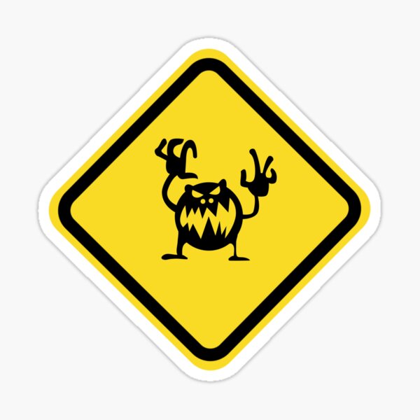 Scary road sign Sticker