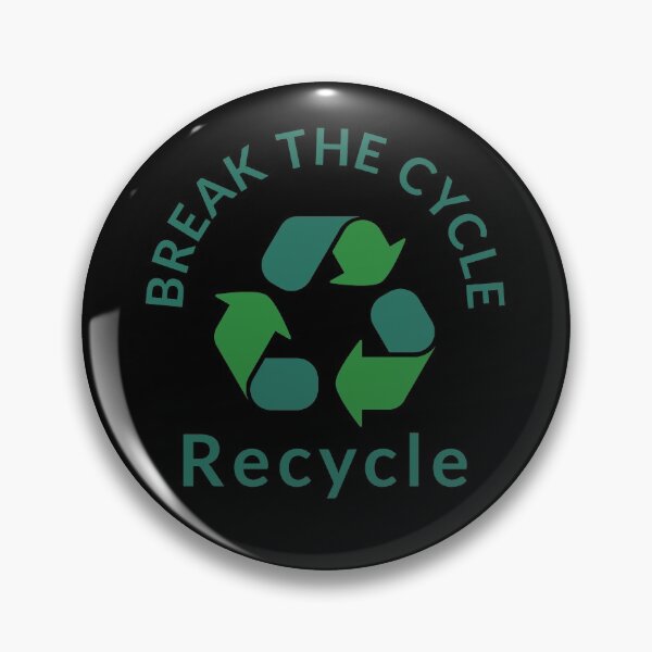 Item preview, Break The Cycle Recycle Sustainability designed and sold by OldCamp.