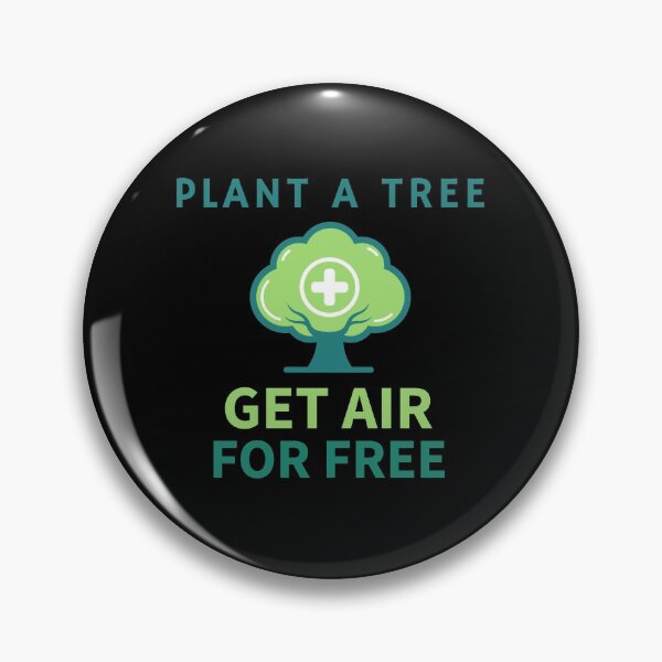 Item preview, Plant A Tree Get Air For Free Sustainability designed and sold by OldCamp.