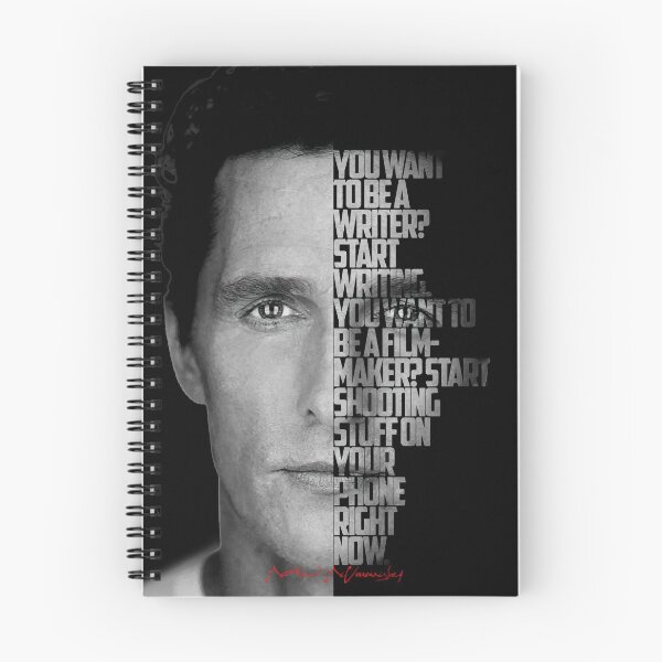 Item preview, Black and white Matthew McConaughey quote. designed and sold by Enea Kelo.