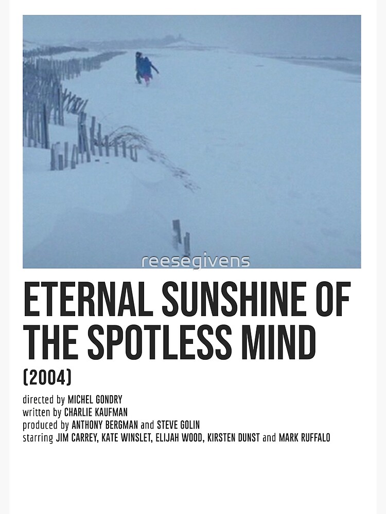 ETERNAL SUNSHINE OF THE SPOTLESS MIND snow POSTER Poster for Sale by  reesegivens